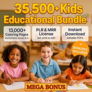 Over 35,500 Kids' Worksheets with PLR and MRR Resale Rights – Includes Coloring Pages, Educational Printables, and More! Complete Bundle for Teachers, Parents, and Entrepreneurs.