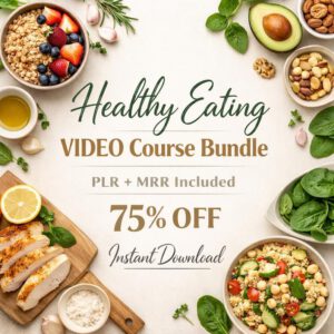 Healthy Eating Course Bundle with PLR and MRR | Weight Loss eBook & Video Training Program | Nutrition-Focused Digital Product | Includes Resell Rights