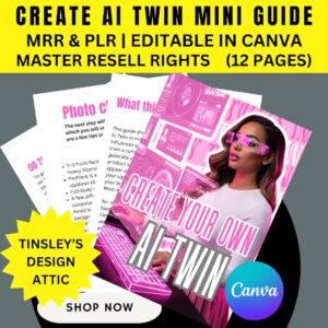 Create Your Own AI Twin Guide | MRR & PLR Included | Pixar-Style Avatar Creation | Digital Clone Development | Virtual Assistant Design | Artificial Intelligence Personalization | Canva Integration