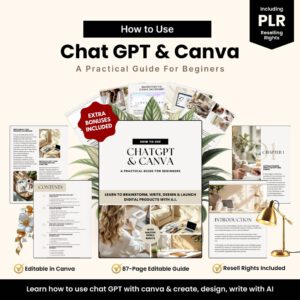 ChatGPT & Canva Guide: Digital Product Creation Ebook (PLR/MRR Template, 87 Pages + Extras)