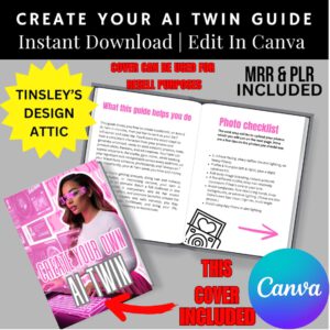 Create Your Own AI Twin Guide | MRR & PLR Included | Pixar-Style Avatar Creation | Digital Clone Development | Virtual Assistant Design | Artificial Intelligence Personalization | Canva Integration